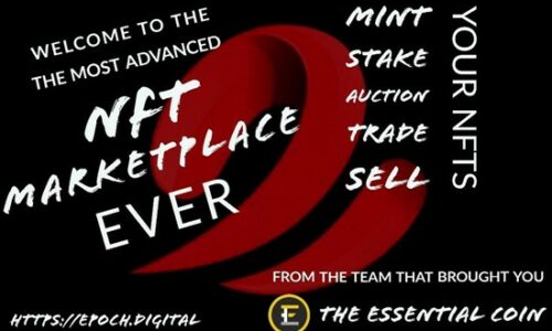 The Creators of The Essential Coin Are Excited to Announce the Launch of Their Epoch NFT Marketplace